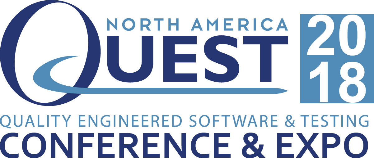 QUEST: Quality Engineered Software & Testing Conference QUEST: Quality Engineered Software & Testing Conference